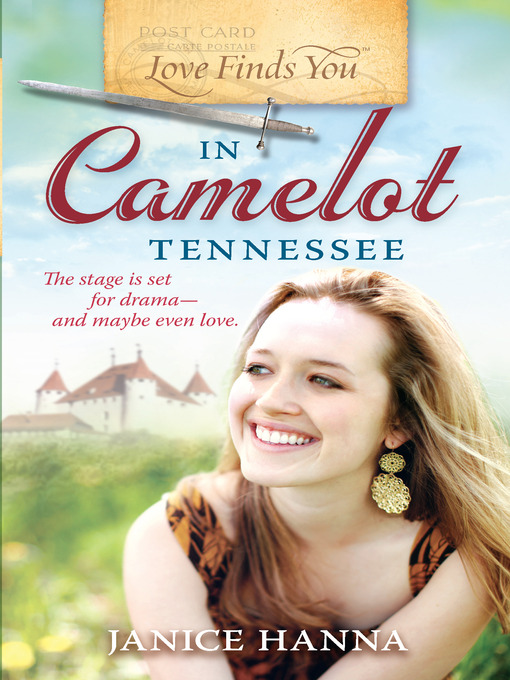 Title details for Love Finds You in Camelot, Tennessee by Janice Hanna - Available